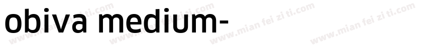 obiva medium字体转换